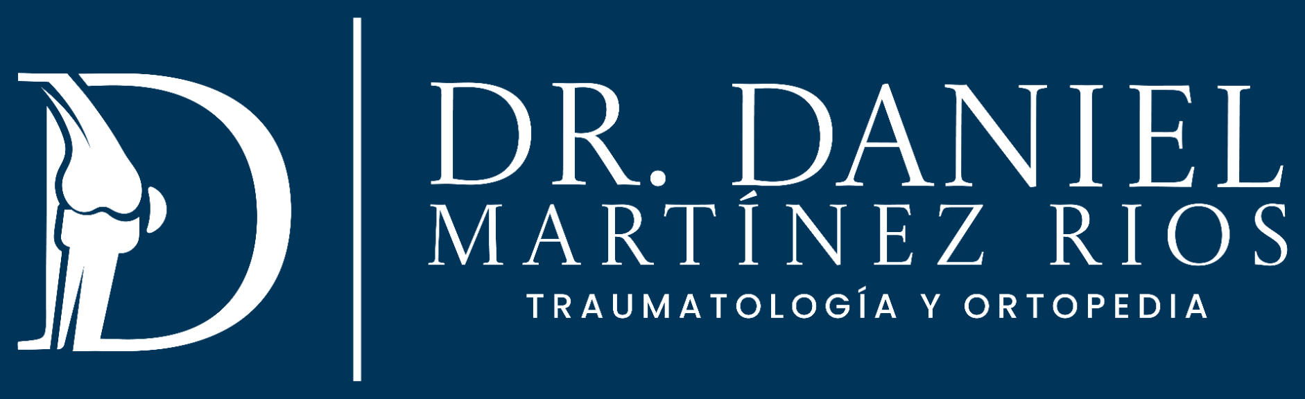 Dr. Daniel Martínez Ríos — Traumatología y Ortopedia